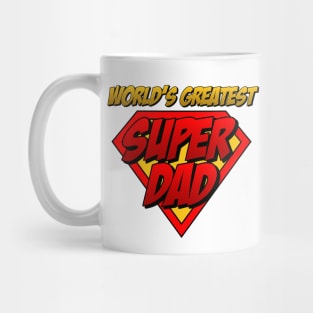 The World's Greatest Super Dad Mug